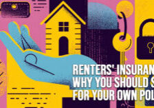 HOME-Renters&amp;#039; Insurance_ Why You Should Shop for Your Own Policy